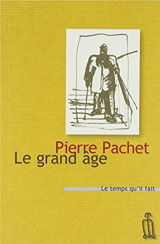 Le grand âge