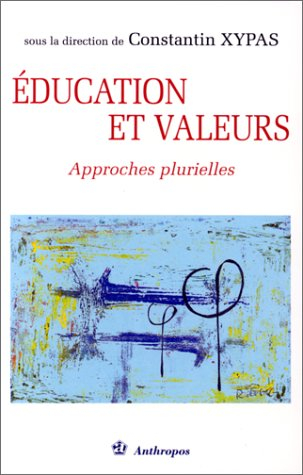 Education et valeurs : approches plurielles