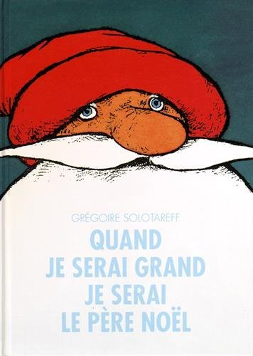 Quand je serai grand je serai le Père Noël