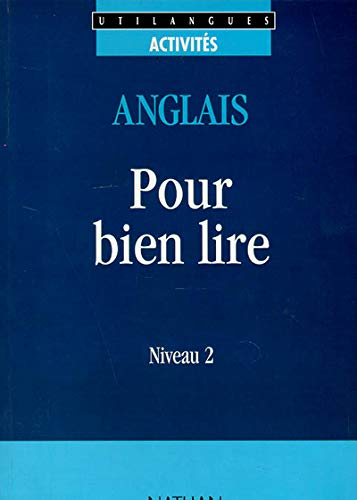 Anglais, pour bien lire, niveau 2