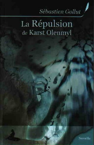 La répulsion de Karst Olenmyl