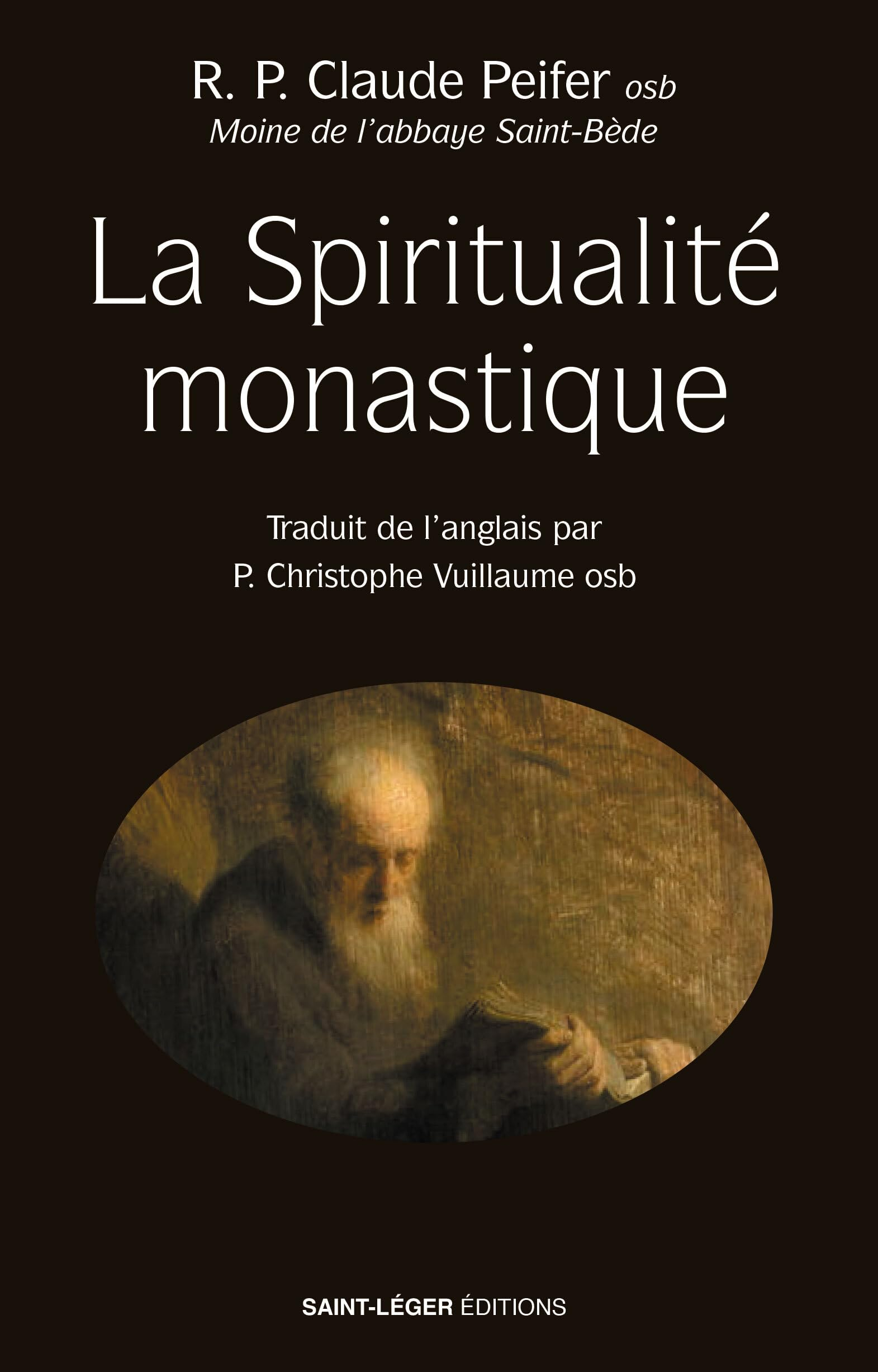 La spiritualité monastique