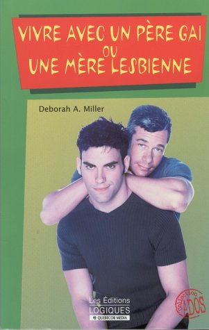 vivre avec un père gai ou une mère lesbienne