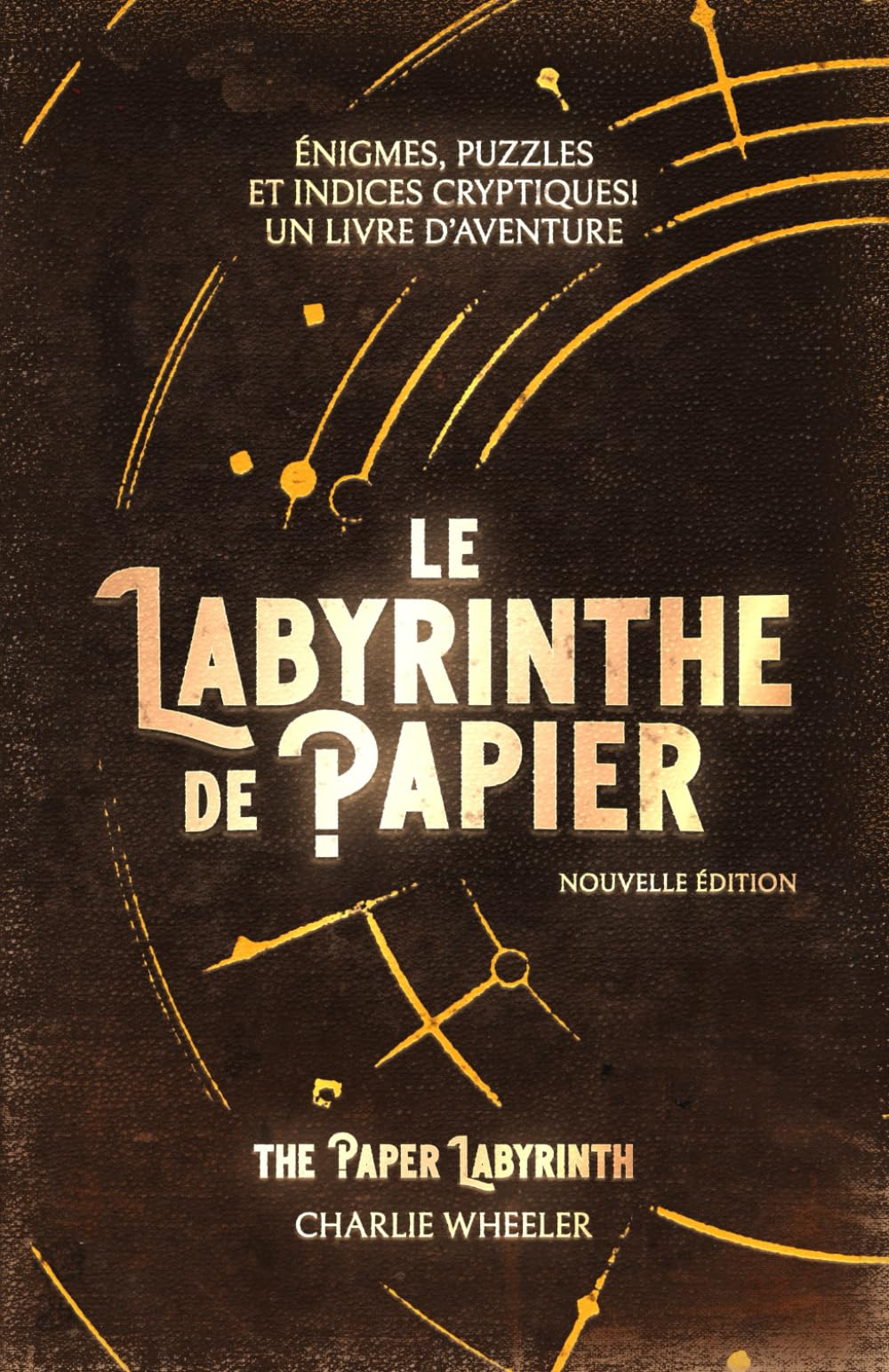 Le Labyrinthe de Papier: Un livre d'aventure!
