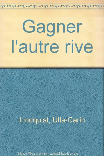 Gagner l'autre rive
