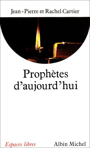 Prophètes d'aujourd'hui