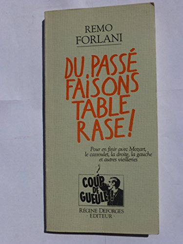 Du passé faisant table rase