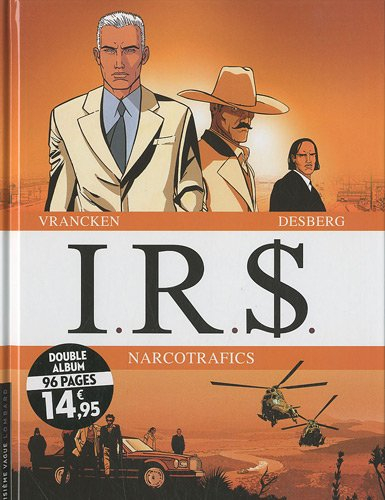 IRS. Vol. 2. Narcotrafics