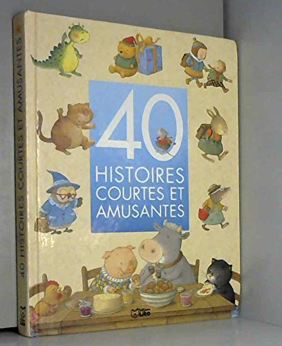 40 histoires courtes et amusantes