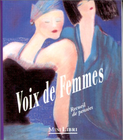 Voix de femmes : recueil de pensées