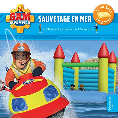 Sam le pompier. Sauvetage en mer