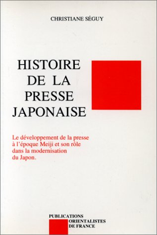 Histoire de la presse japonaise : le développement de la presse à l'époque Meiji et son rôle dans la