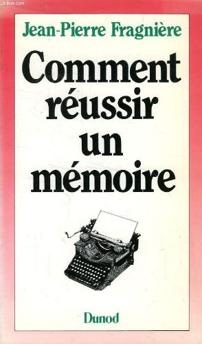 comment reussir un memoire