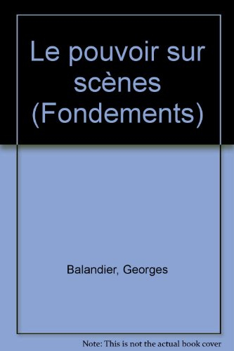 Le Pouvoir sur scènes