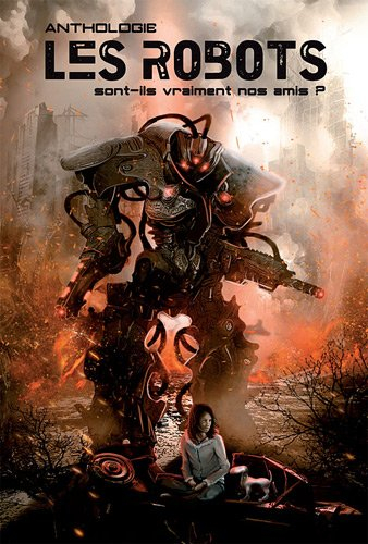 Les robots sont-ils vraiment nos amis ?