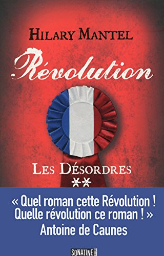 Révolution. Vol. 2. Les désordres