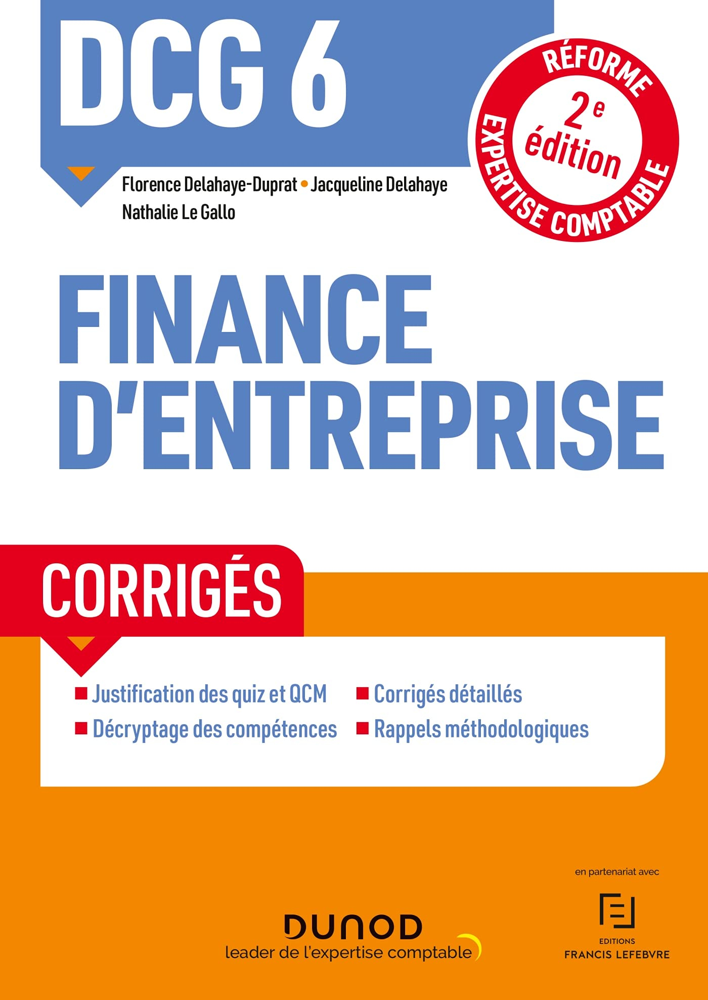 DCG 6, finance d'entreprise : corrigés : réforme expertise comptable