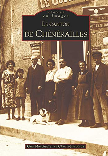 Le canton de Chénérailles