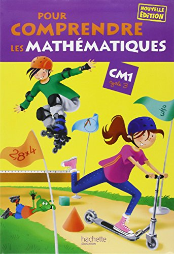 Pour comprendre les mathématiques CM1, cycle 3