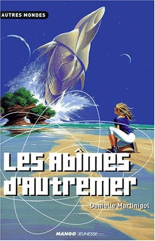 Trilogie des Abîmes. Vol. 1. Les Abîmes d'Autremer