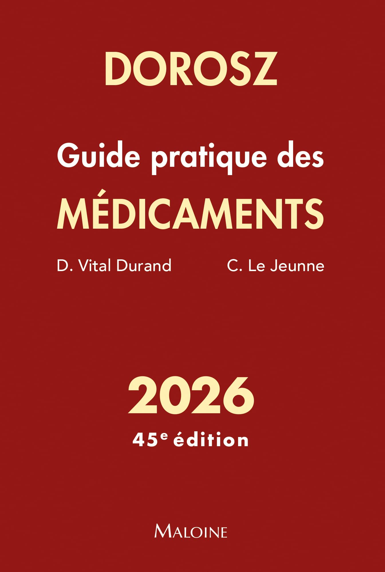 Guide pratique des médicaments : 2026