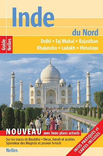 Inde du Nord : Delhi, Taj Mahal, Rajasthan, Khajuraho, Ladakh, Himalaya