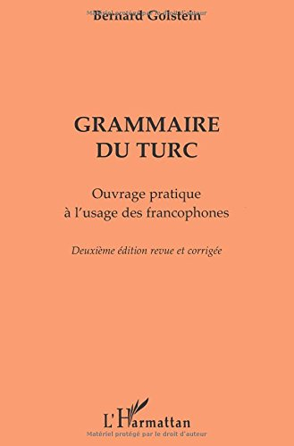 Grammaire du turc : ouvrage pratique à l'usage des francophones