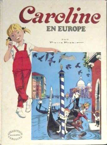caroline en europe