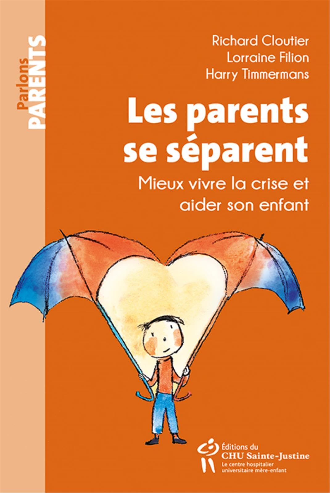Les parents se séparent : mieux vivre la crise et aider son enfant