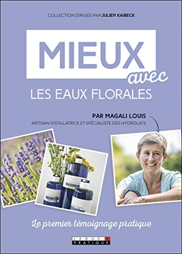 Mieux avec les eaux florales