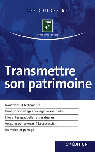 Transmettre son patrimoine