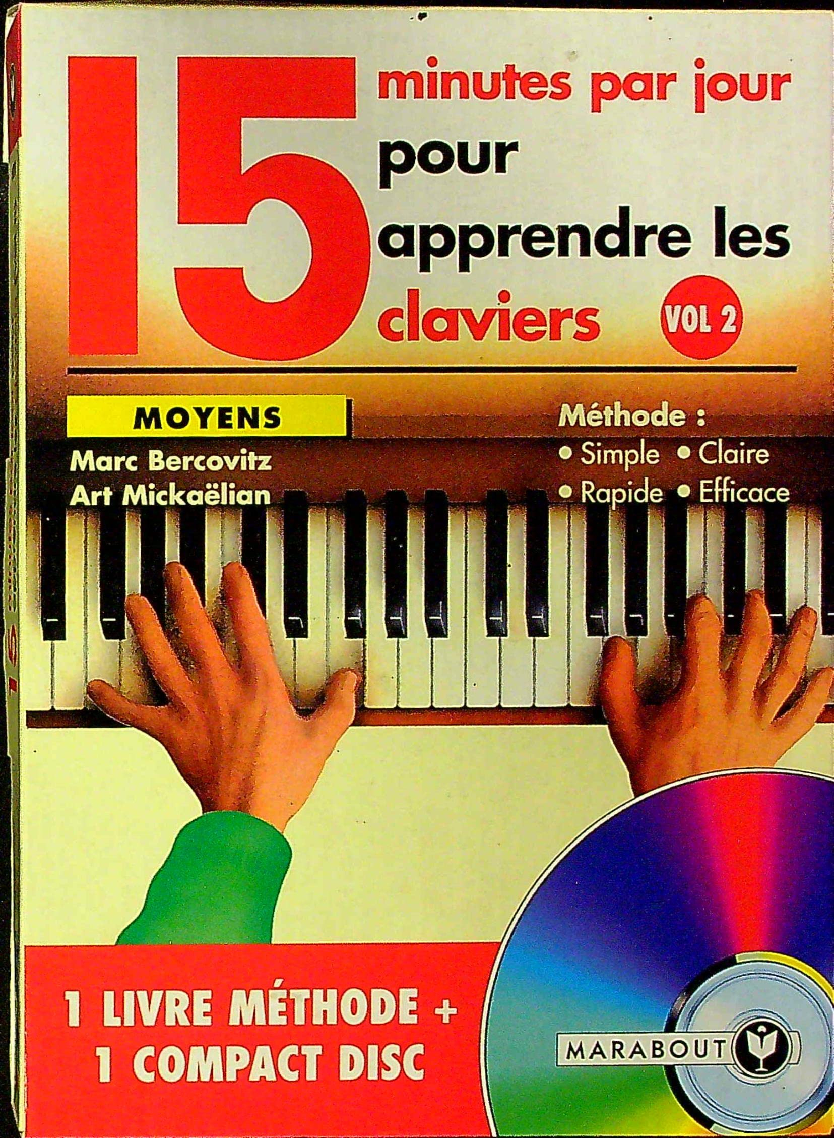 15 minutes par jour pour apprendre les claviers. Vol. 2