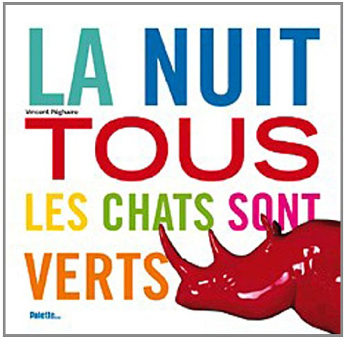 La nuit tous les chats sont verts