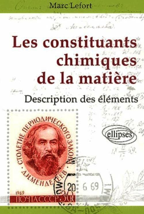 Les constituants chimiques de la matière : description des éléments