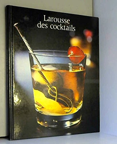 Larousse des cocktails