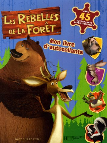 Les rebelles de la forêt : livre sticker