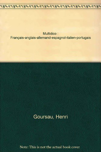 Multidico : français, anglais, allemand, espagnol, italien, portugais
