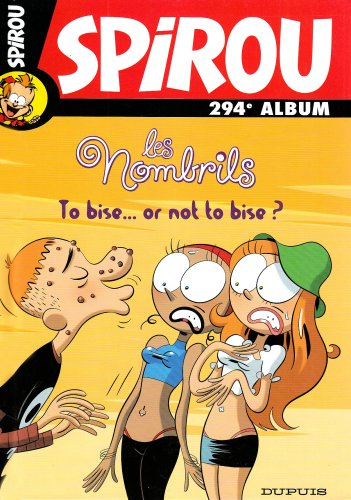 Album Spirou. Vol. 294. Les nombrils : to bise... or not to bise ?