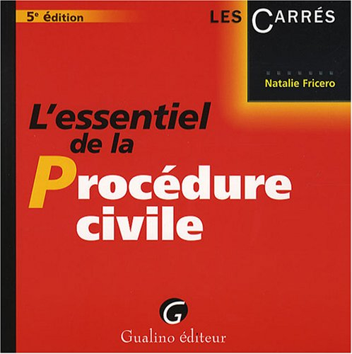 L'essentiel de la procédure civile