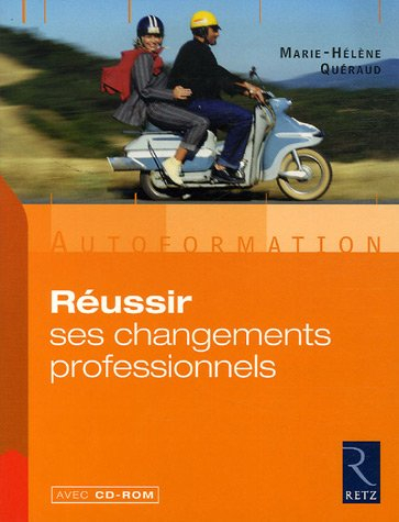 Réussir ses changements professionnels : autoformation