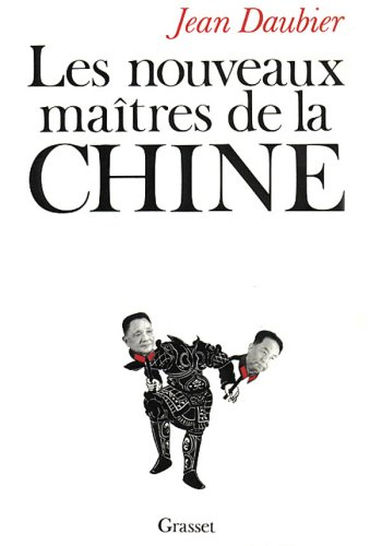 Les Nouveaux maîtres de la Chine
