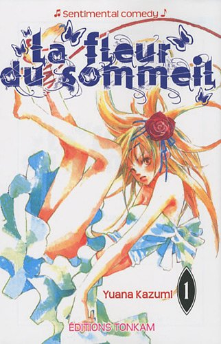 La fleur du sommeil. Vol. 1