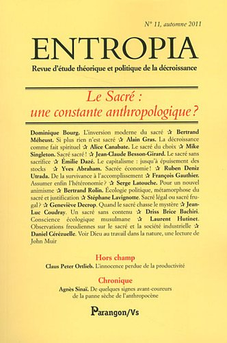 Entropia, n° 11. Le sacré : une constante anthropologique ?