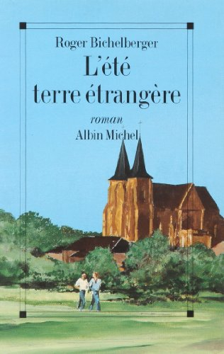 L'Eté, terre étrangère