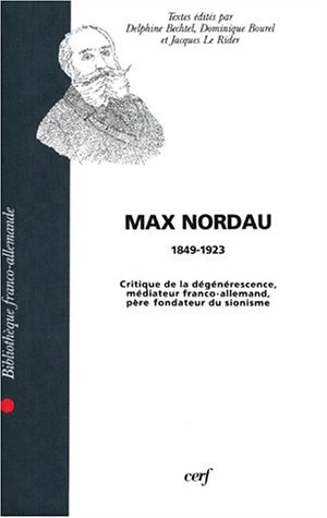 Max Nordau, critique de la dégénérescence