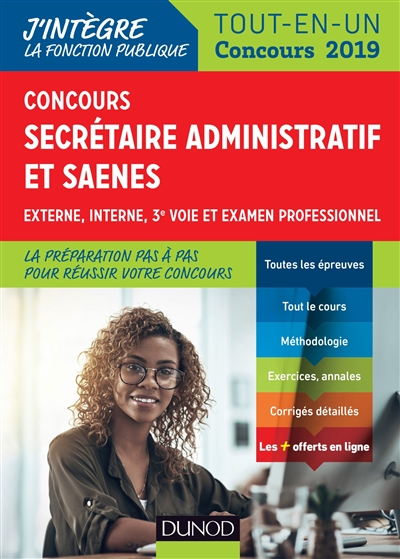 Secrétaire administratif et SAENES : tout-en-un concours 2019 : externe, interne, 3e voie et examen 
