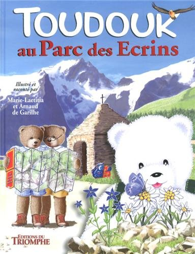 Toudouk. Vol. 2. Toudouk au parc des Ecrins