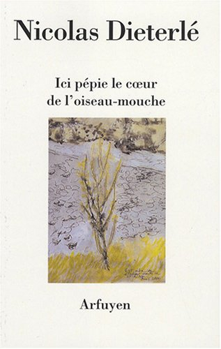 Ici pépie le coeur de l'oiseau-mouche
