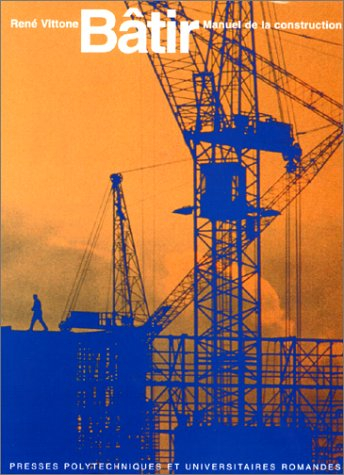 Bâtir : manuel de la construction
