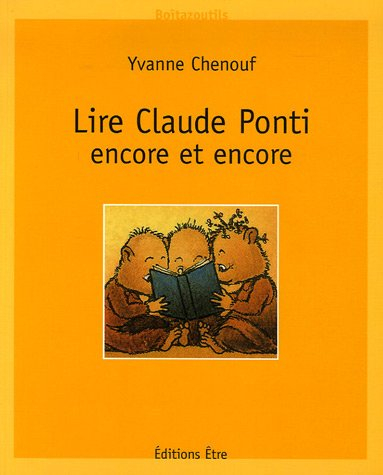 Lire Claude Ponti encore et encore